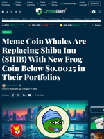Meme Coin Whales Are Replacing Shiba Inu (SHIB) With New Frog Coin Below $0.0025 in Their Portfolios - Crypto Daily