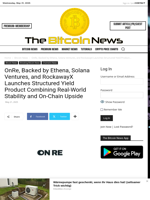 OnRe, Backed by Ethena, Solana Ventures, and RockawayX Launches Structured Yield Product Combining Real-World Stability and On-Chain Upside - The Bitcoin News