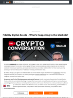 Fidelity Digital Assets - What’s Happening In the Markets? - Brave New Coin