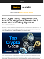 Best Crypto to Buy Today: Ondo Coin, Avalanche, Polygon & BlockDAG are 4 Coins Worth Watching Right Now