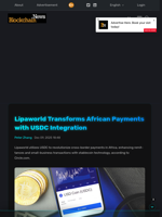 Lipaworld Transforms African Payments with USDC Integration - Blockchain.News
