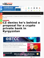 CZ denies he’s behind a proposal for a crypto private bank in Kyrgyzstan - The Crypto News Wire