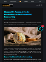 Microsoft's Aurora AI Model Revolutionizes Environmental Forecasting - Blockchain.News