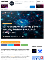 Sui Foundation Expands $10M Security Push for Blockchain Ecosystem | Live Bitcoin News