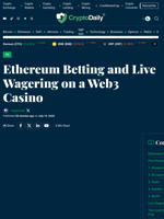 Ethereum Betting and Live Wagering on a Web3 Casino - Crypto Daily