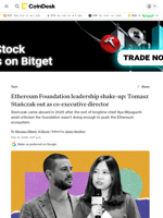Ethereum news: Foundation leadership shake-up: Tomasz Stańczak to leave co-executive director role