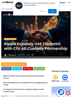 Ripple Expands UAE Footprint with Ctrl Alt Custody Partnership | Live Bitcoin News