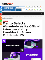 Mento Selects Wormhole as its Official Interoperability Provider to Power Multichain FX - The Crypto News Wire
