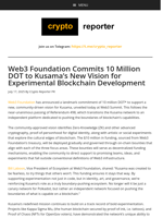Web3 Foundation Commits 10 Million DOT to Kusama’s New Vision for Experimental Blockchain Development