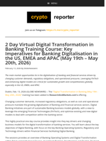 2 Day Virtual Digital Transformation in Banking Training Course: Key Imperatives for Banking Digitalisation in the US, EMEA and APAC (May 19th - May 20th, 2026)
