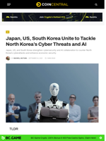 Japan, US, South Korea Unite to Tackle North Korea’s Cyber Threats and AI - CoinCentral