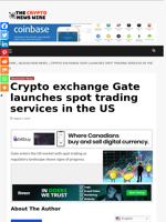 Crypto exchange Gate launches spot trading services in the US - The Crypto News Wire