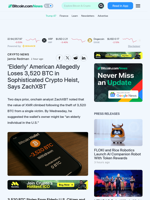 'Elderly' American Allegedly Loses 3,520 BTC in Sophisticated Crypto Heist, Says ZachXBT – Crypto News Bitcoin News