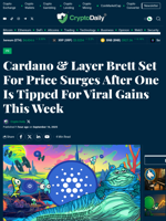 Cardano & Layer Brett Set For Price Surges After One Is Tipped For Viral Gains This Week - Crypto Daily