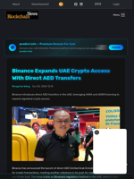 Binance Expands UAE Crypto Access With Direct AED Transfers - Blockchain.News