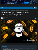 CZ Hints at ‘Uptober’ Bitcoin Rally Following Green September