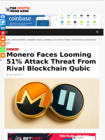 Monero Faces Looming 51% Attack Threat From Rival Blockchain Qubic - The Crypto News Wire