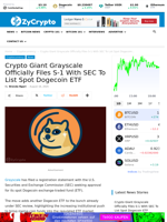 Crypto Giant Grayscale Officially Files S-1 With SEC To List Spot Dogecoin ETF ⋆ ZyCrypto