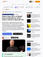 Saylor Says 25% of Mag8 Now Holds Bitcoin After Musk’s Historic SpaceX IPO