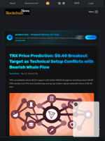 TRX Price Prediction: $0.40 Breakout Target as Technical Setup Conflicts with Bearish Whale Flow - Blockchain.News