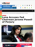 Luna Accuses Fed Chairman Jerome Powell of Perjury - The Crypto News Wire