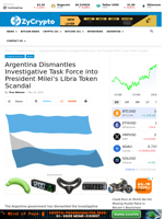 Argentina Dismantles Investigative Task Force into President Milei's Libra Token Scandal ⋆ ZyCrypto