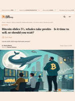 Bitcoin slides 5%, whales take profits - Is it time to sell, or should you wait? - AMBCrypto