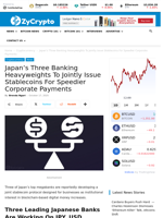 Japan’s Three Banking Heavyweights To Jointly Issue Stablecoins For Speedier Corporate Payments ⋆ ZyCrypto