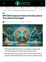 XRP DEX Explosion Raises Doubts About True Market Strength - Crypto News Flash