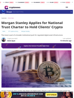 Morgan Stanley Applies for National Trust Charter to Hold Clients’ Crypto