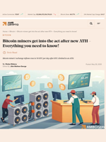 Bitcoin miners get into the act after new ATH - Everything you need to know!