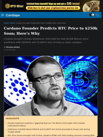Cardano's Charles Hoskinson Predicts Bitcoin to $250K Soon; Here's Why