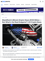 US Crypto News: What's Behind BlackRock’s Bitcoin Power Play?