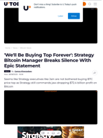 'We'll Be Buying Top Forever': Strategy Bitcoin Manager Breaks Silence With Epic Statement - U.Today
