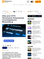 DOJ and CFTC Terminate Polymarket Investigations: Bloomberg – News Bytes Bitcoin News
