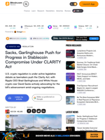 Sacks, Garlinghouse Push for Progress in Stablecoin Compromise Under CLARITY Act – Regulation Bitcoin News