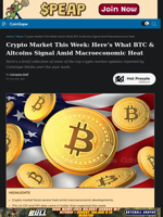 Crypto Market This Week: Here’s What BTC & Altcoins Signal Amid Macroeconomic Heat