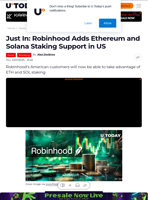 Just In: Robinhood Adds Ethereum and Solana Staking Support in US