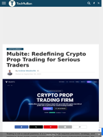 Mubite: Redefining Crypto Prop Trading for Serious Traders - TechBullion