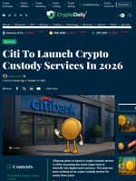 Citi To Launch Crypto Custody Services In 2026 - Crypto Daily