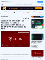 Justin Sun and WLFI Co-Founder Headline Consensus HK 2025 as TRON DAO Showcases T3 FCU – Press release Bitcoin News
