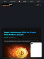 Paxos Labs Secures $12M for Crypto Yield Platform Amplify - Blockchain.News