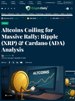 Altcoins Coiling for Massive Rally: Ripple (XRP) & Cardano (ADA) Analysis - Crypto Daily