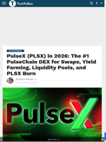 PulseX (PLSX) in 2026: The #1 PulseChain DEX for Swaps, Yield Farming, Liquidity Pools, and PLSX Burn - TechBullion