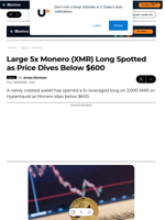 Large 5x Monero (XMR) Long Spotted as Price Dives Below $600 - U.Today
