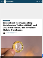 SuisseGold Now Accepting Stablecoins Tether (USDT) and USD Coin (USDC) for Precious Metals Purchases - TechBullion