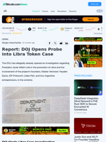 Report: DOJ Opens Probe Into Libra Token Case – Legal Bitcoin News