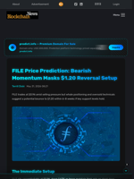 FILE Price Prediction: Bearish Momentum Masks $1.20 Reversal Setup - Blockchain.News