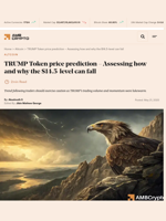 TRUMP Token price prediction - Assessing how and why the $14.5-level can fall - AMBCrypto