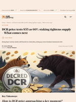 DCR price tests $55 as 60% staking tightens supply – What comes next - AMBCrypto